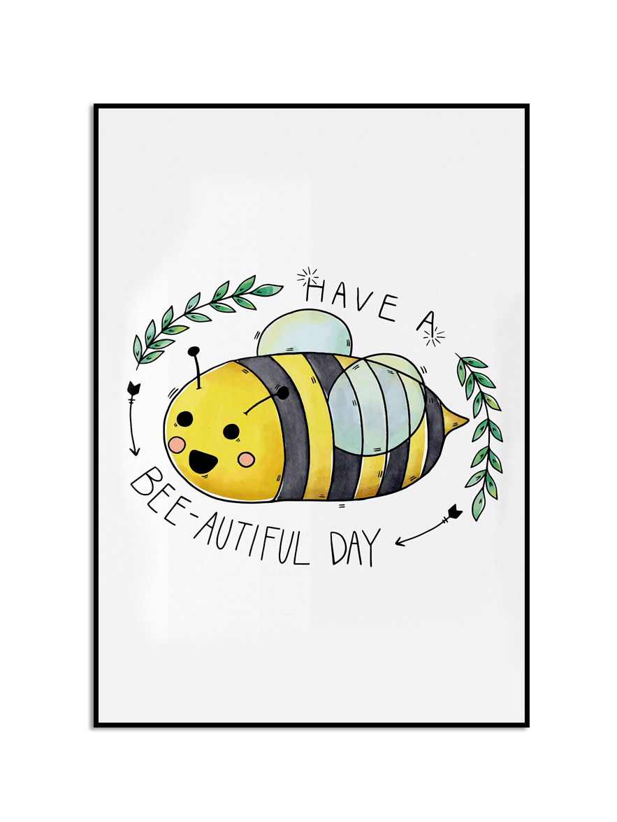 Póster - Have a  Beautiful  Day