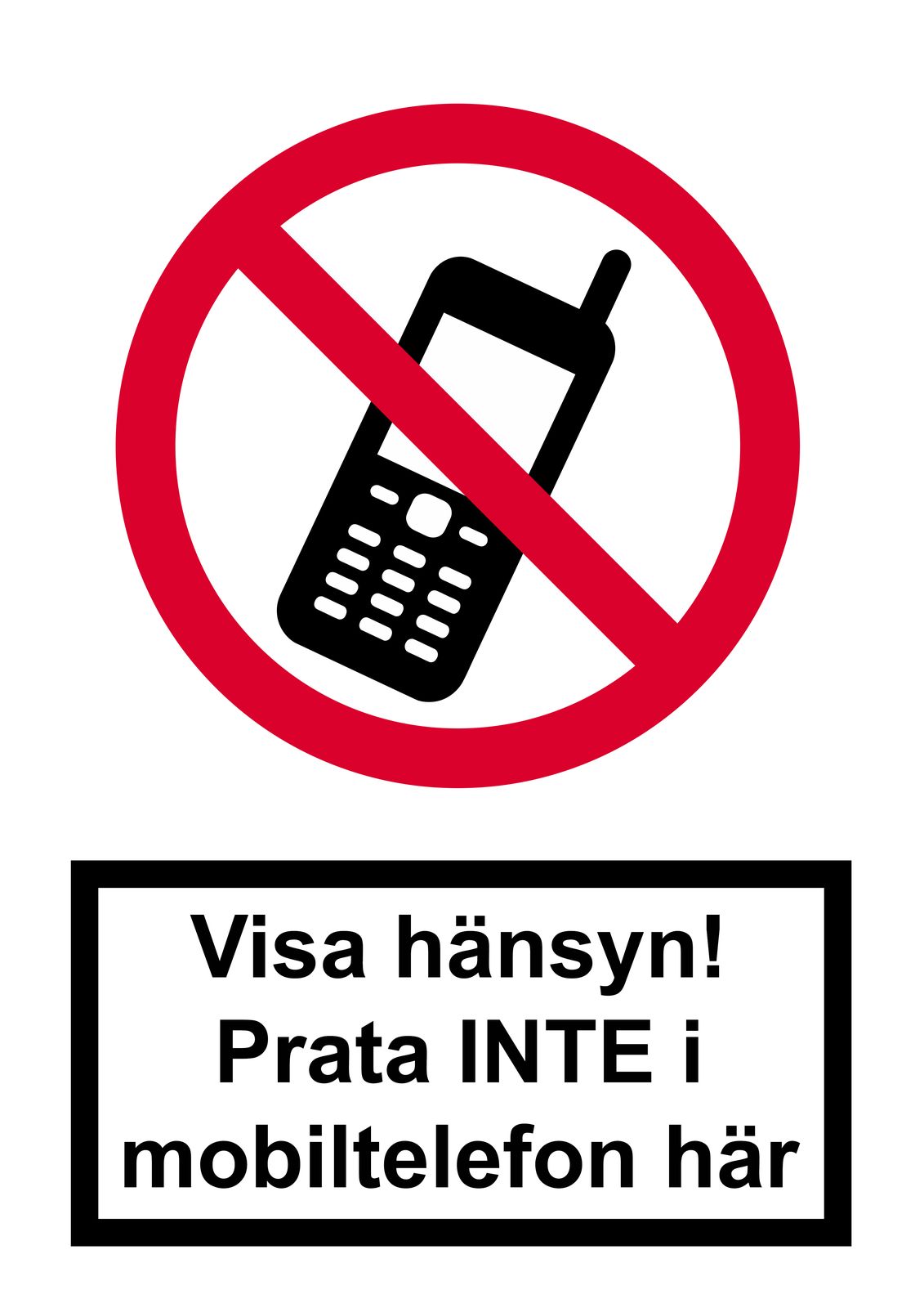 Sticker - Muestra consideración! NO HABLAR por teléfono móvil aquí